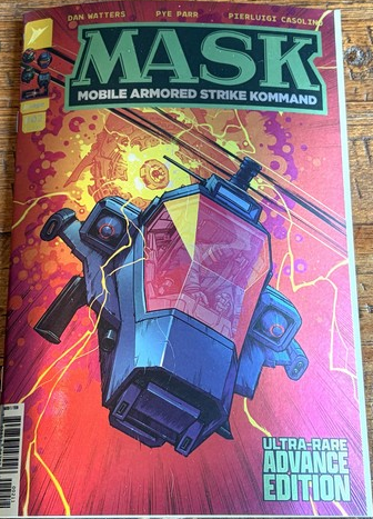 M.A.S.K. #1 BLIND BAG SECRET FOIL: ISSUE #2 "ULTRA RARE ADVANCE COPY"