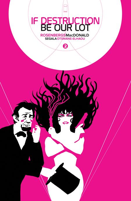 IF DESTRUCTION BE OUR LOT #2 1:10 SEX CRIMINALS HOMAGE by CHIP ZDARSKY
