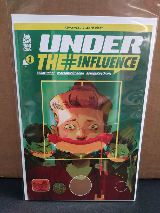 UNDER THE INFLUENCE #1 ADVANCE READER COPY