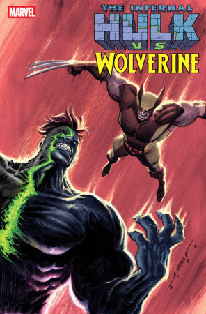 INFERNAL HULK VS WOLVERINE #1 1:25 by JUAN FERREYRA
